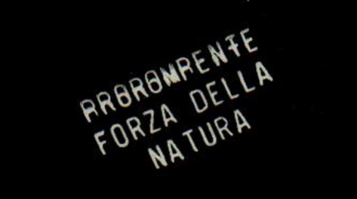 prorompente forza della natura